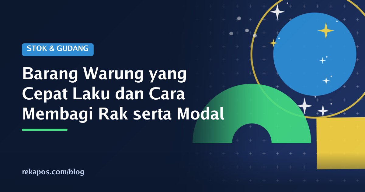 Rak warung berisi barang warung yang cepat laku seperti mi instan, telur, dan minuman