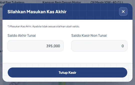 Jendela Silahkan Masukan Kas Akhir dengan Saldo Akhir Tunai dan Saldo Kasir Non Tunai